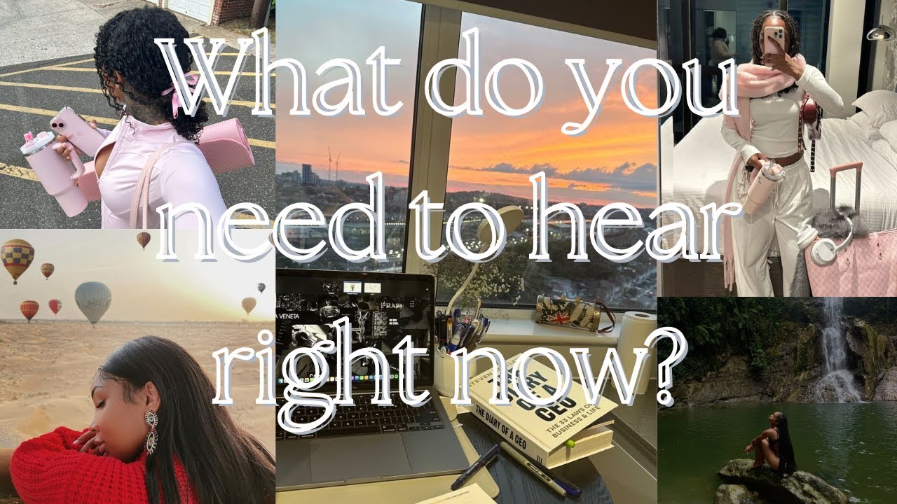 What do you need to hear right now?