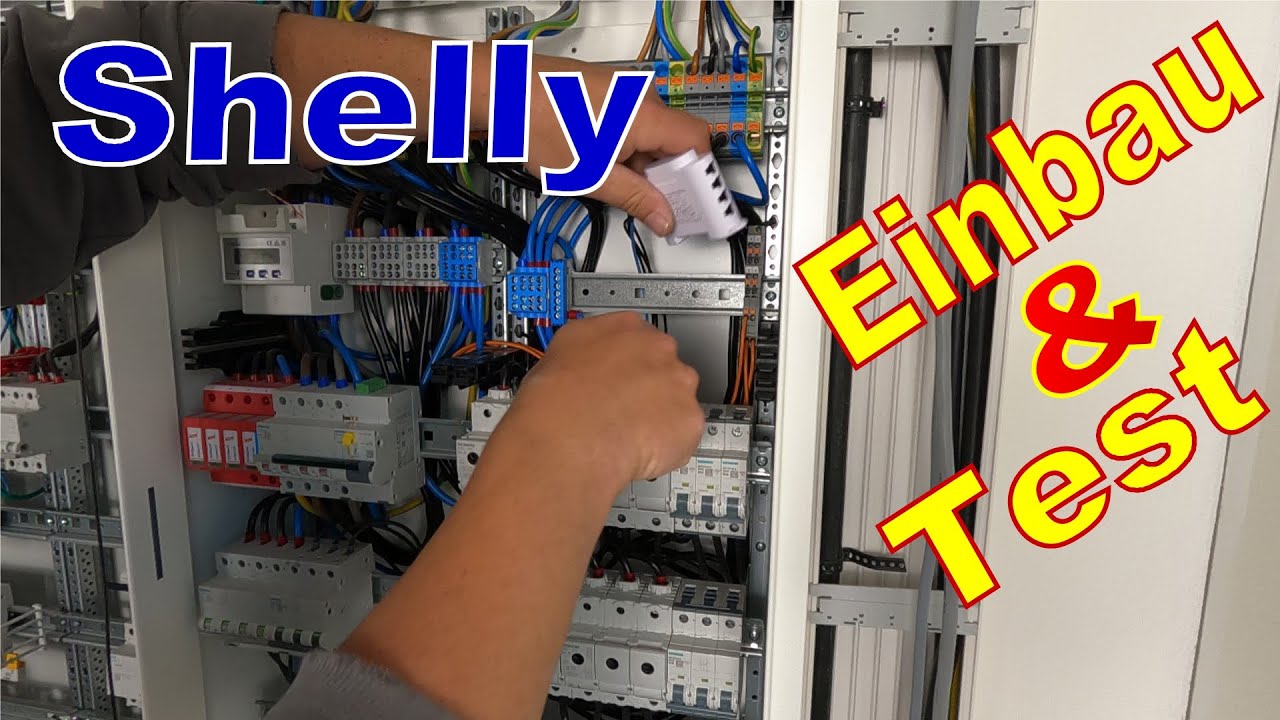 Shelly 3EM  3-Phasen Stromzähler  Smartmeter 🤔Einbau , Einrichtung und Test 👍Freunde des Stroms
