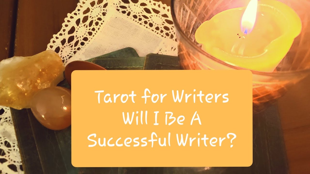 Tarot for Writers: Will I be a successful writer?