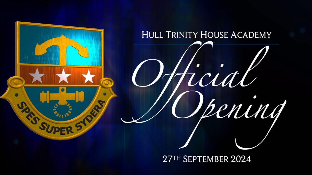 Hull Trinity House Academy - Official Opening 2024