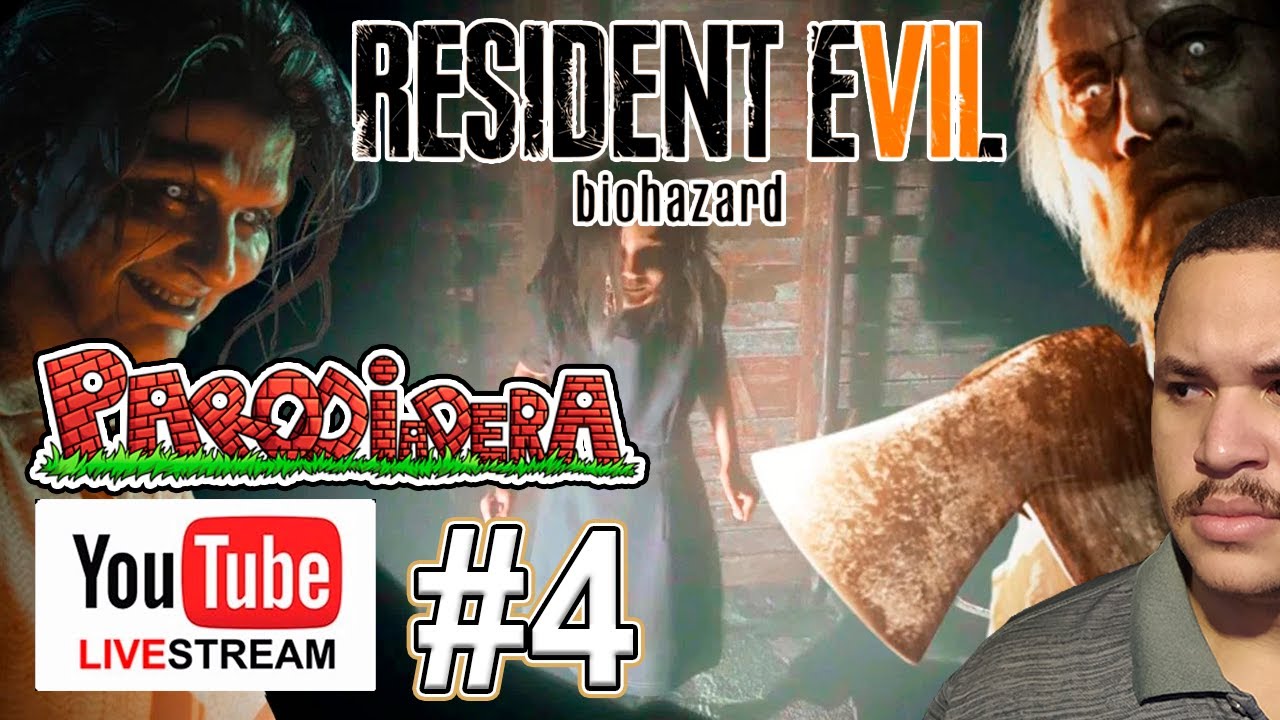 LIVESTREAM ||  RESIDENT EVIL 7 Cuarta Emisión || Parodiadera