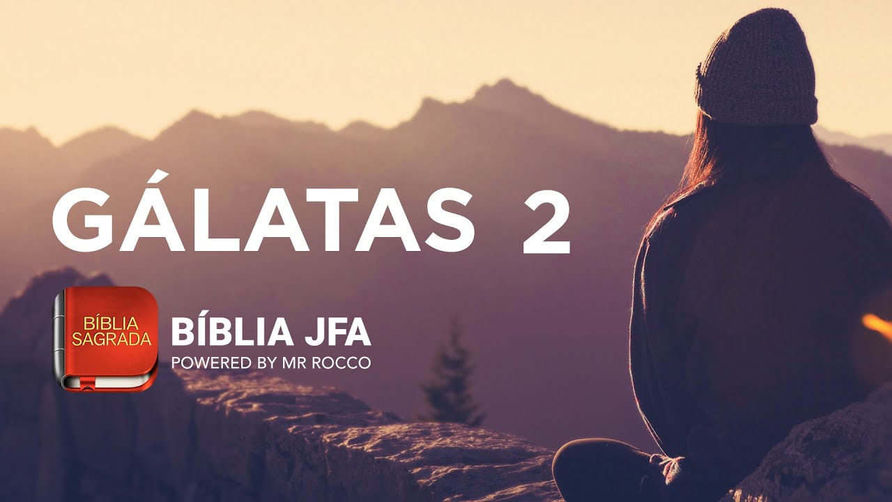 G&Aacute;LATAS 2 - B&iacute;blia JFA Offline