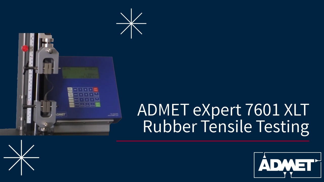 ADMET eXpert 7601 XLT Rubber Tensile Testing