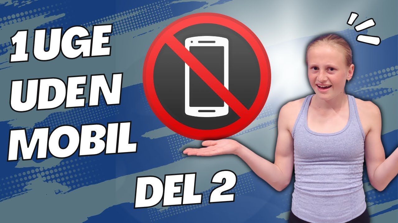 HVORDAN KLARER VI OS UDEN TELEFONER I EN UGE?! 🤷&zwj;♂️😱
