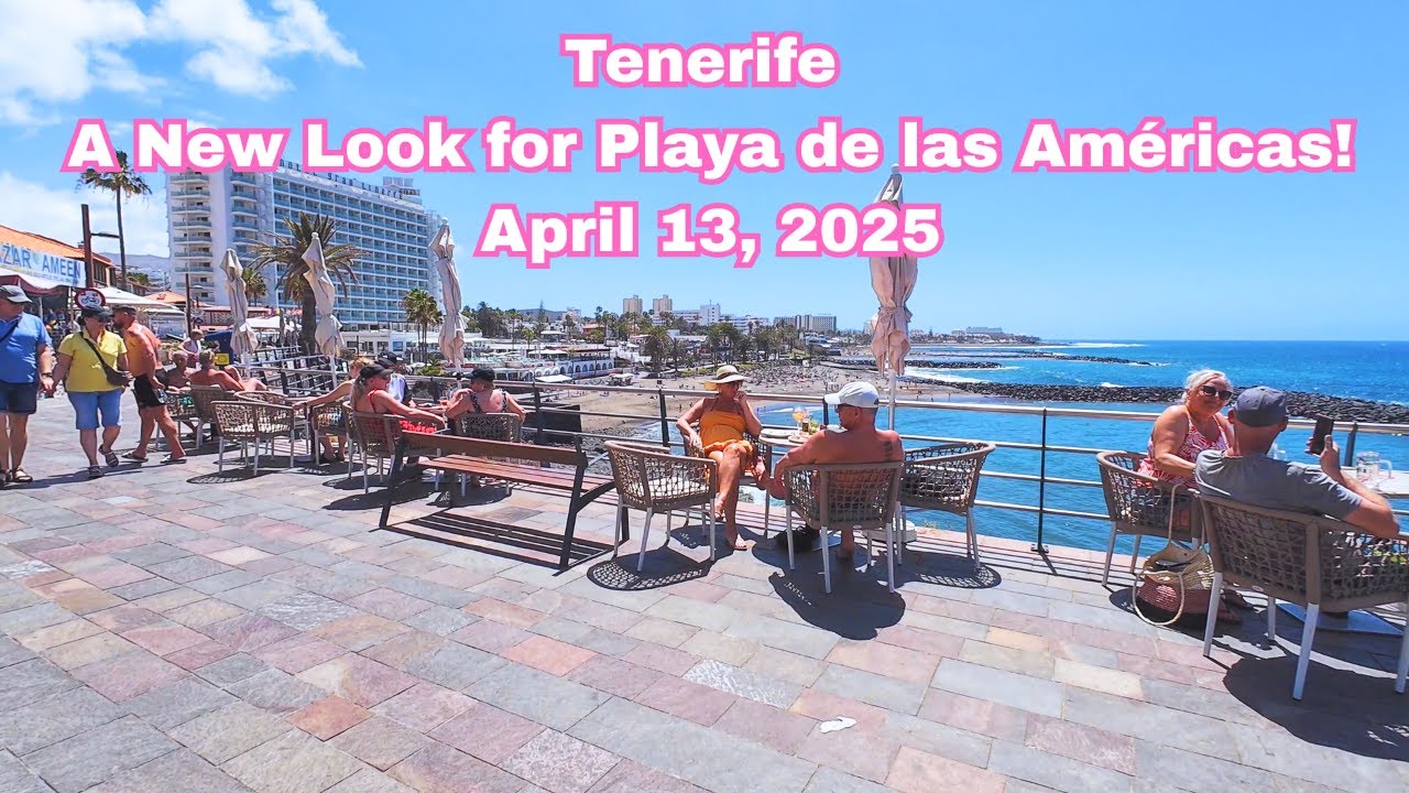 Tenerife - A New Look for Playa de las Américas!April 13, 2025 #playadelasamericas