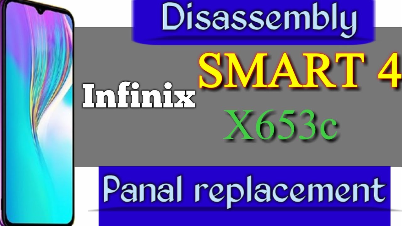 How to disassemble Infinix Smart 4|| Infinix X653c teardown || Infinix Smart 4 panel replacement