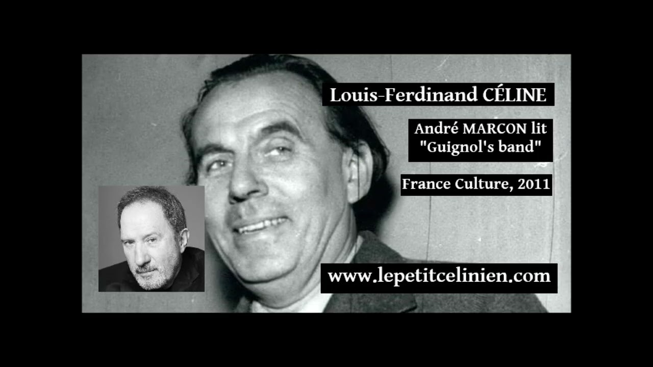 André MARCON lit Louis-Ferdinand CÉLINE (2011)