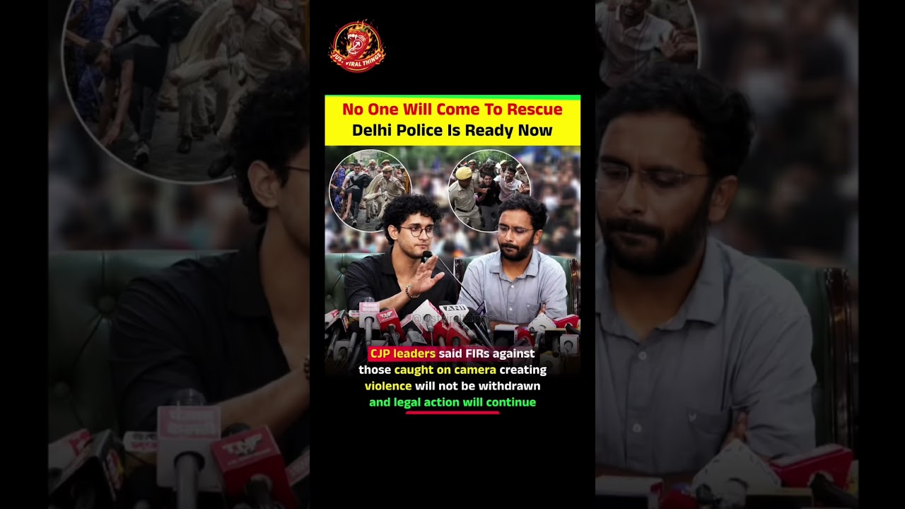 No One Will Come To Rescue Delhi Police Is Ready Now. #cjp #viral #delhipolice