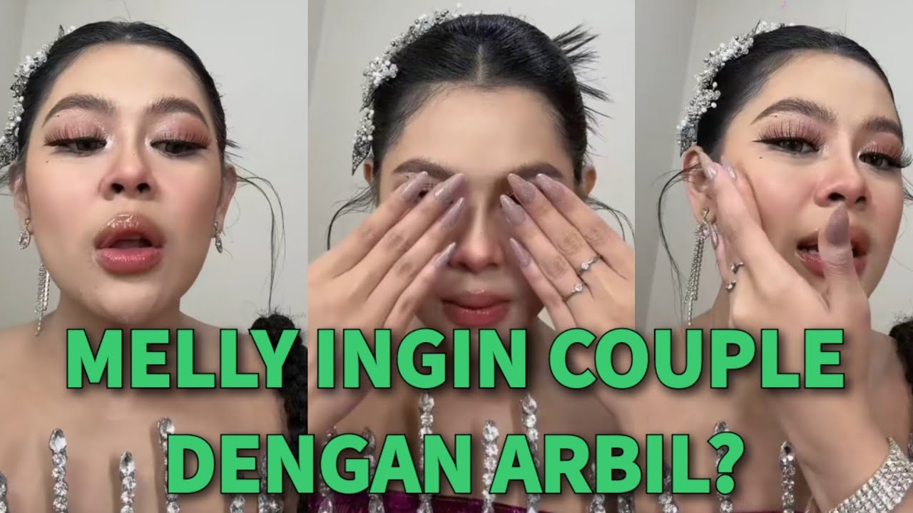 GEGER HEBOH!🔥MELLY LEE INGIN COUPLE DENGAN ARBIL DAN TERNYATA BEDA RUANGAN