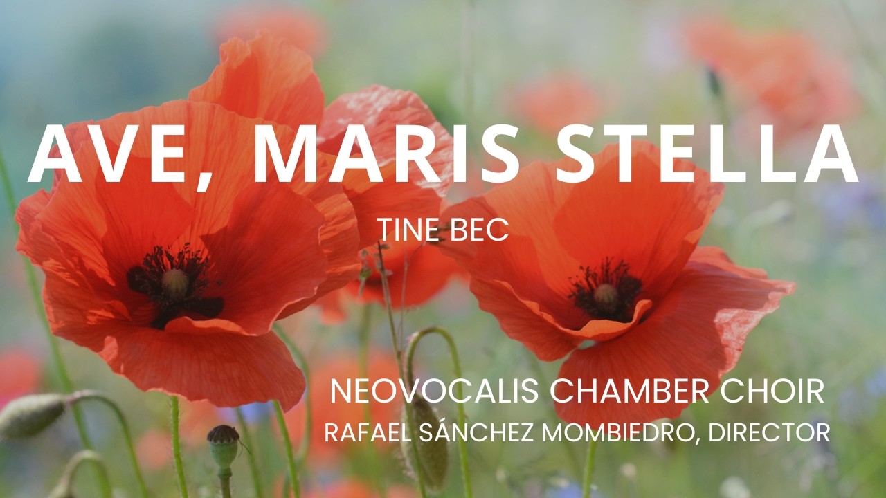 💠 Ave, maris stella  | Tine Bec | NEOVOCALIS
