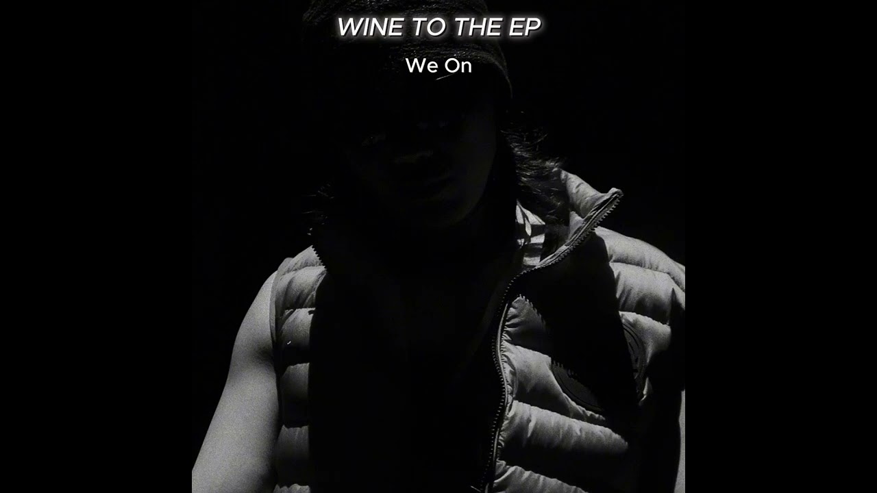 BWINE EP [ no released ] | UTH