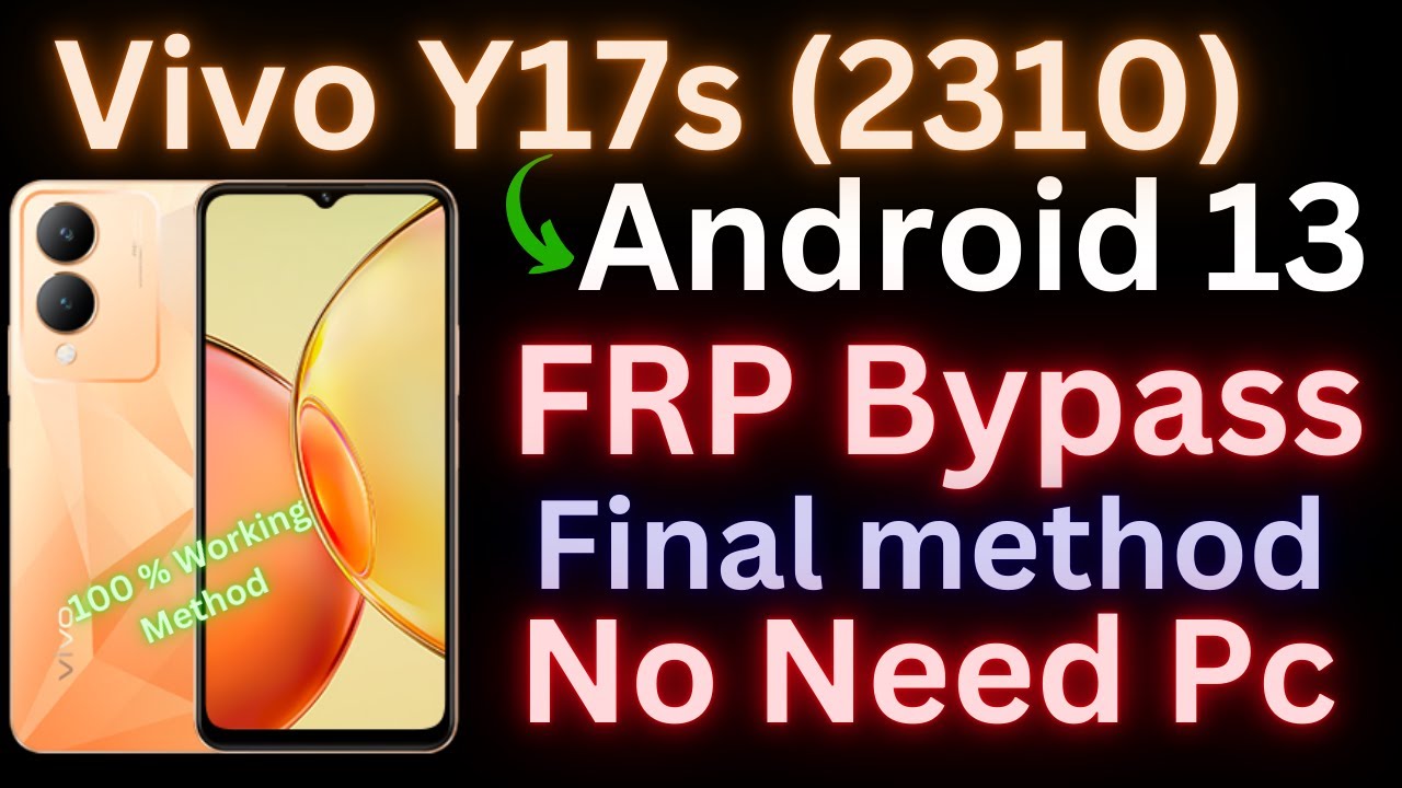 Vivo Y17s Frp Bypass Android 13 (V2310) | Vivo Y17s Google Account Remove | New Method Frp 2024