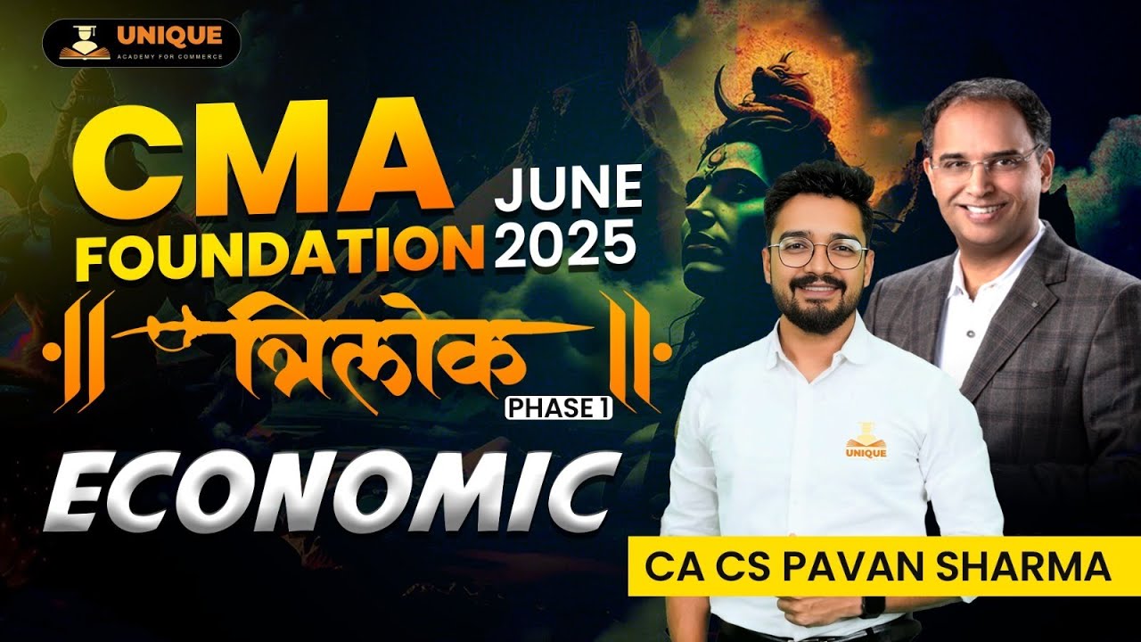 FREE CMA FOUNDATION REVISION | ECONOMICS PART 1 | CA CS PAVAN SHARMA