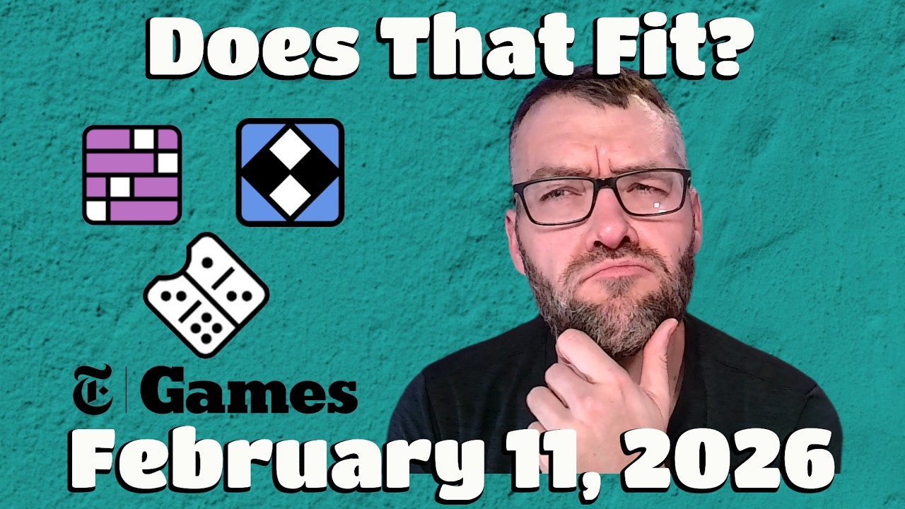 Does That Fit? - The New York Times Games - Wednesday 02/11/26
