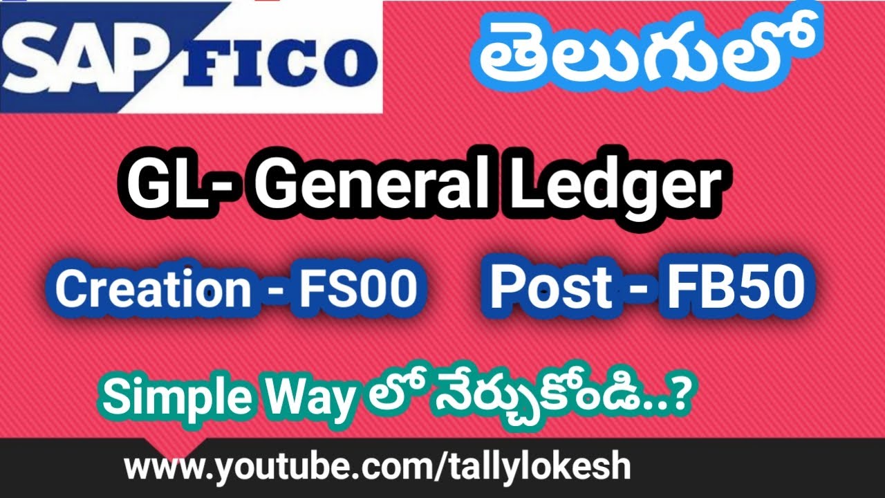 SAP FICO Training in Telugu - GL Creation  FS00 & POSTING FB50 OR F-02 | Telugu