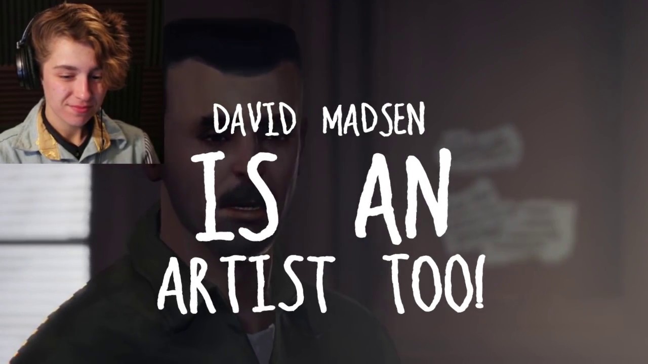 David Madsen is an Artist Too LIFE IS STRANGE Parody