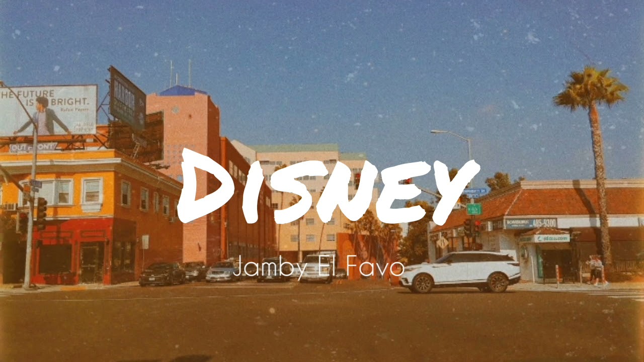 En Disney - Jamby El Favo (Letra/Lyrics)