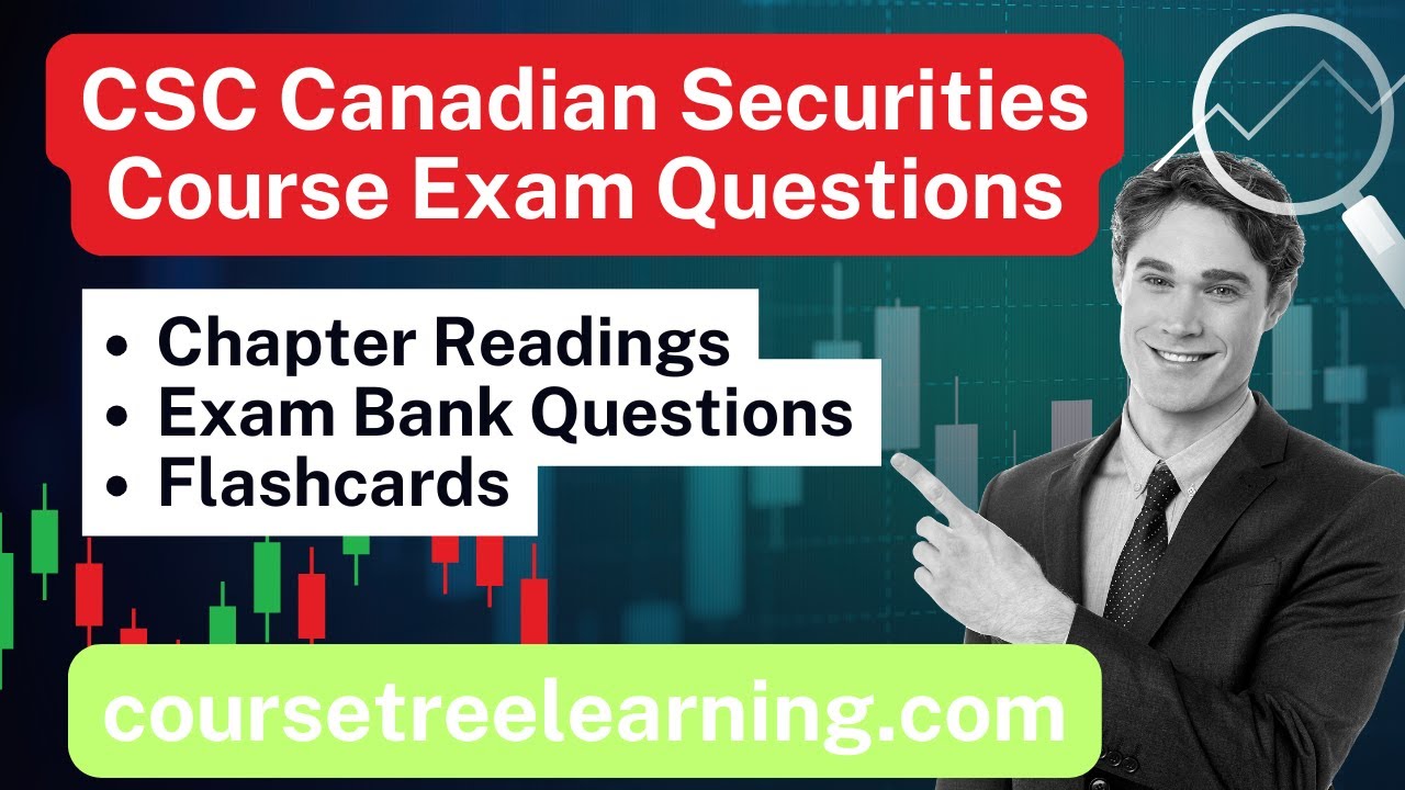 CSC Exam Questions Download: Canadian Securities Course Exam Questions Explained