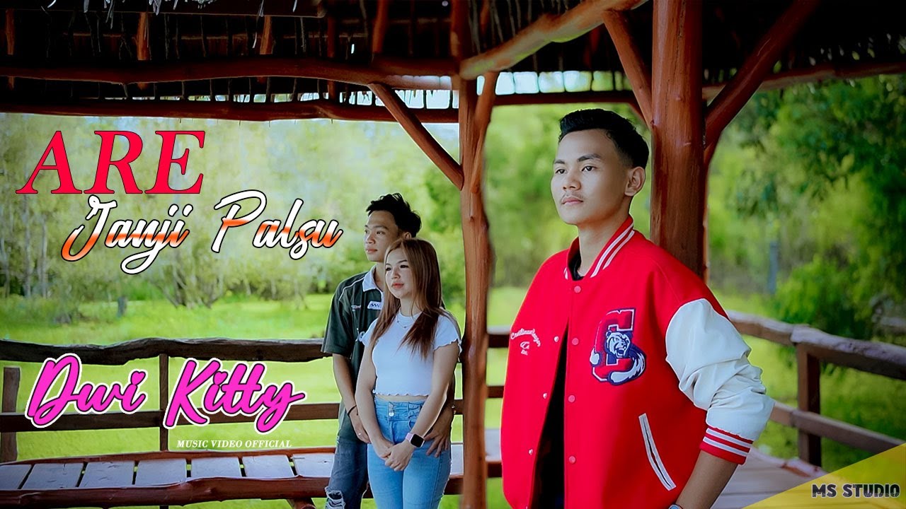 Are Janji Palsu * DWI KITTY  * M/V Official #lagudayakterbaru