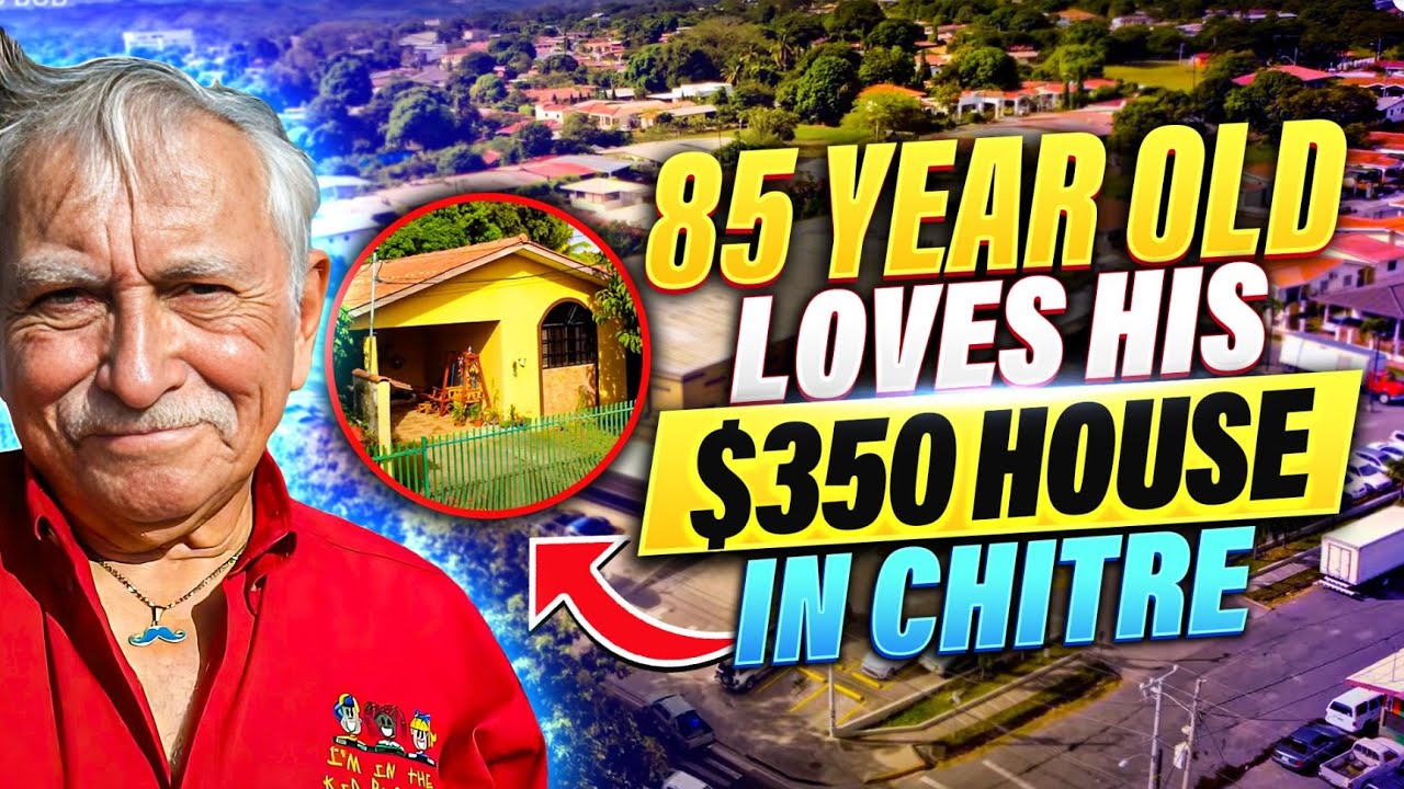 85 Year Old LOVES His $350 House in Chitre, Panama