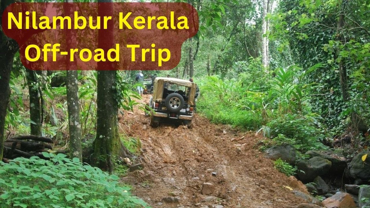 Nilambur Kerala Off road Trip at Hills | Next Level Road Trip | Saka Holiday