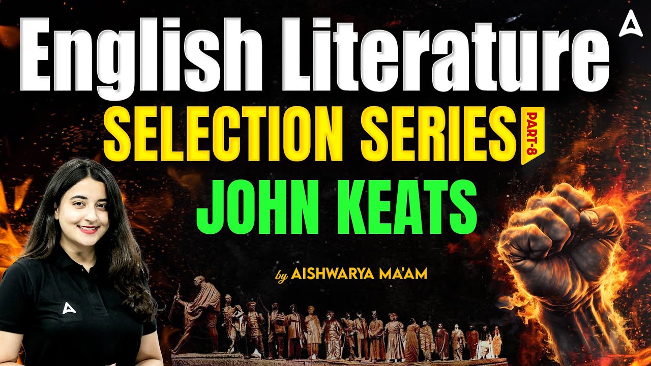 English Literature For All TGT PGT Exams | English - John Keats 
 #9 | By Aishwarya ma'am