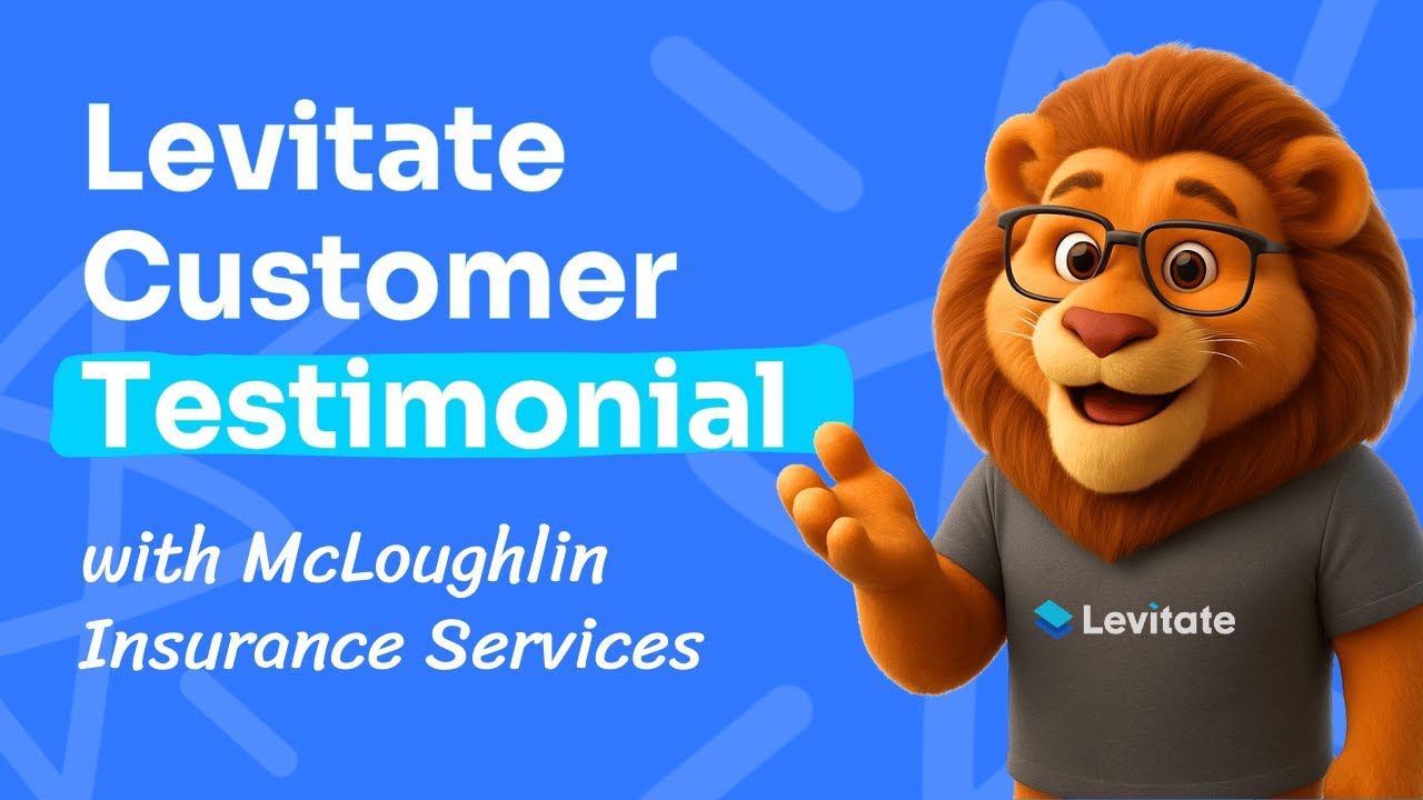 Levitate Insurance Customer Testimonial: McLoughlin Insurance Services