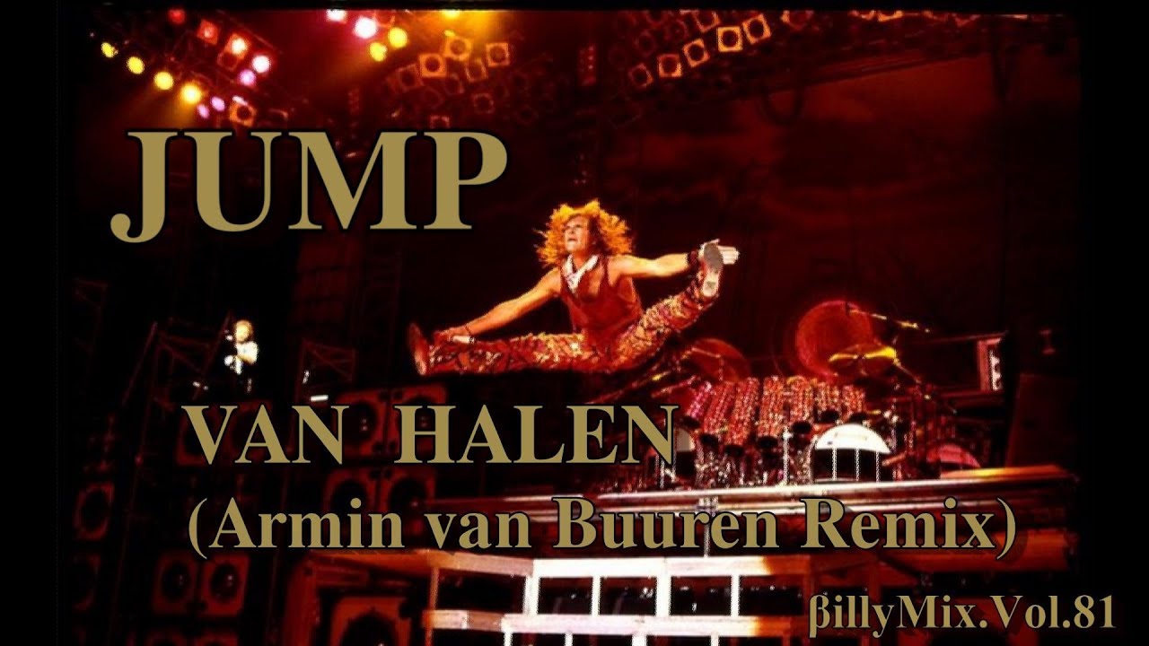 Van Halen - Jump - (Armin van Buuren Remix) - βillyMix.Vol.81