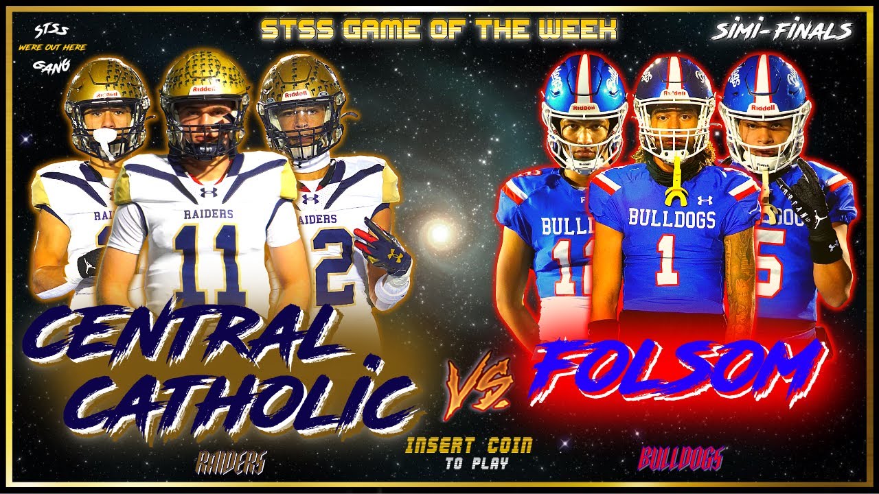 Folsom vs Central Catholic - CIF SIMI-FINAL GAME - SEE WHO WILL ADVANCE TO THE CHAMPIONSHIP 🎥📺🔥