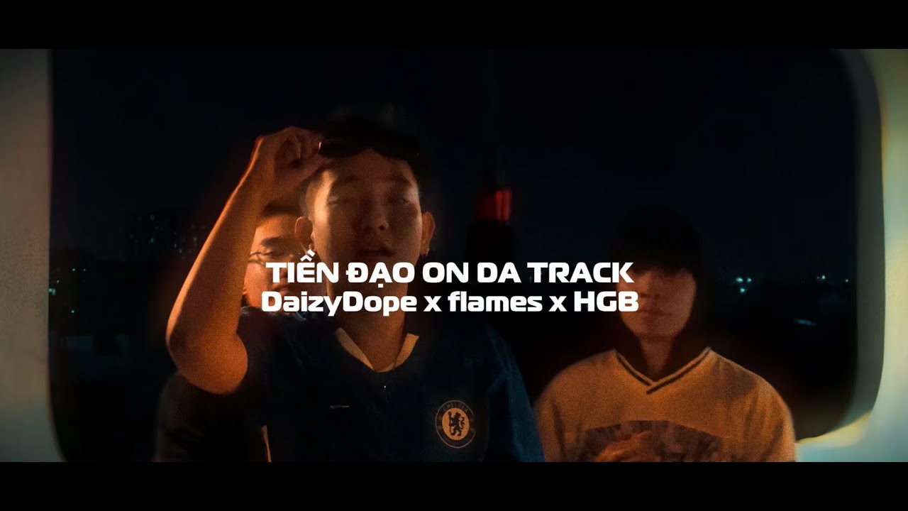 @daizydope102  x @loflames  x @billiondamidside  - TIỀN ĐẠO ON DA TRACK (Music Video) l prod. soul