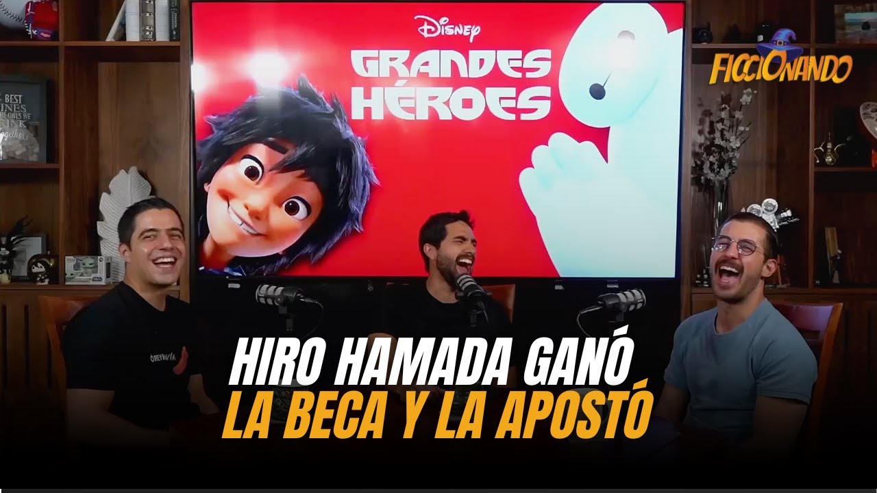 Episodio 49: Grandes Héroes | Baymax recetaba sin permiso del gobierno | Ficcionando