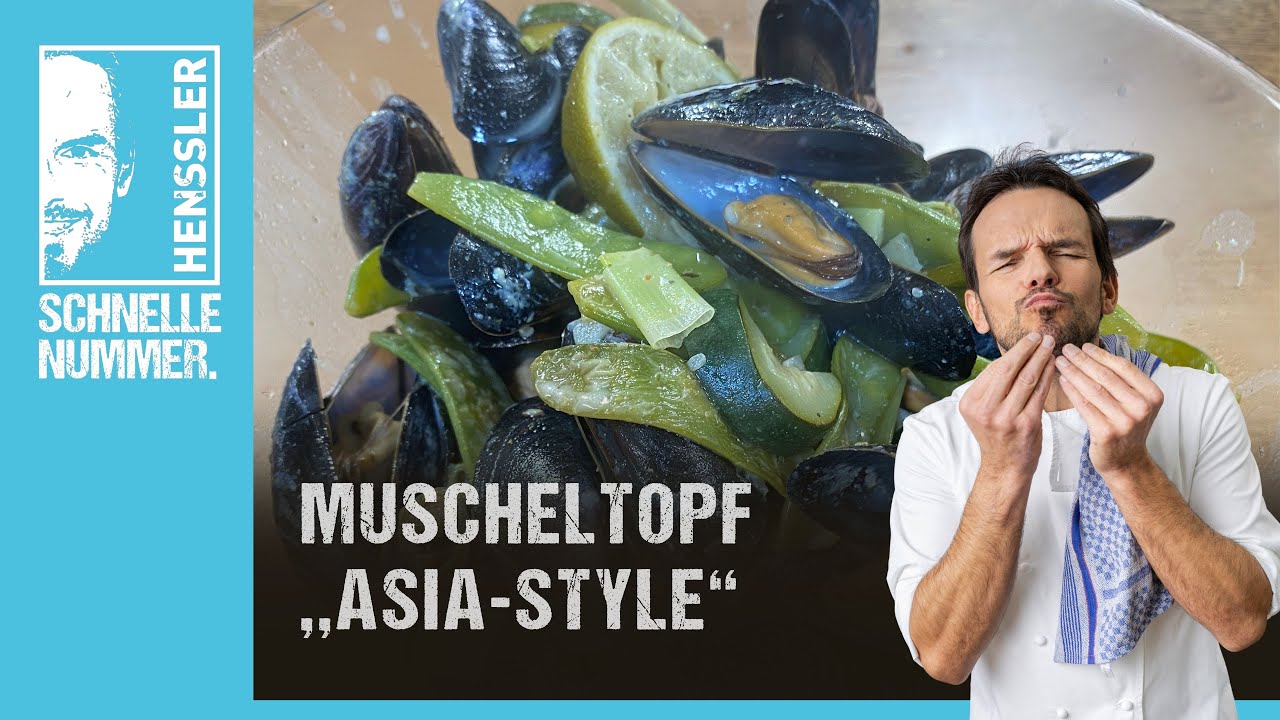 Schnelles Muscheltopf &bdquo;Asia-Style&ldquo; Rezept von Steffen Henssler