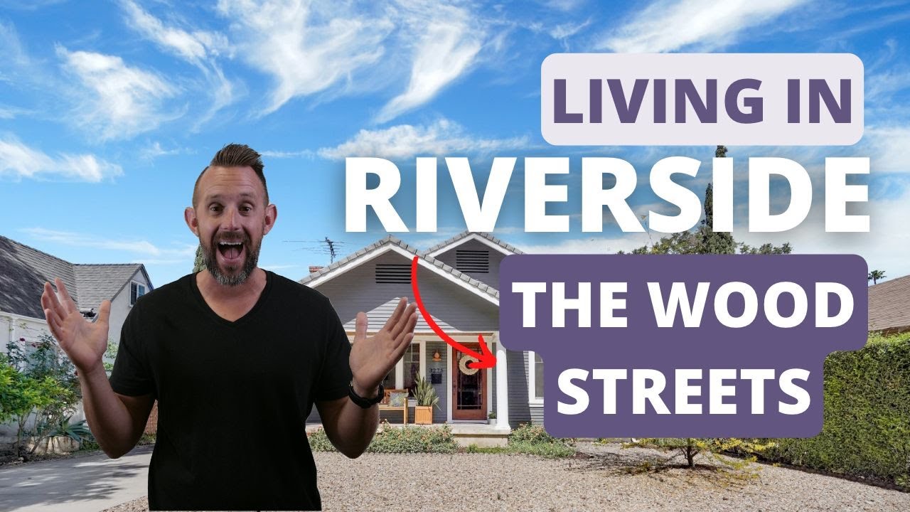 Living in Riverside - Wood Streets