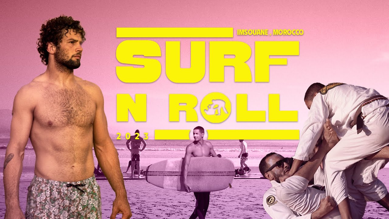 Surf N Roll 2023 : Magid Hage Takes on Surf & BJJ in Imsouane ! Morocco 🇲🇦
