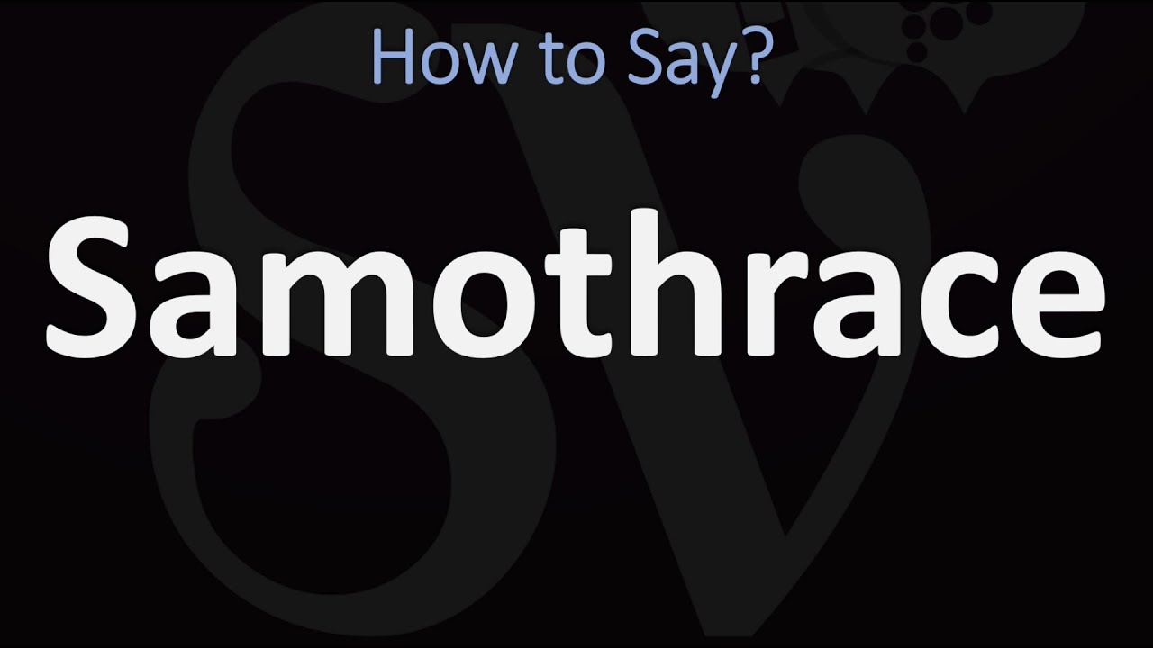 How to Pronounce Samothrace? (CORRECTLY)