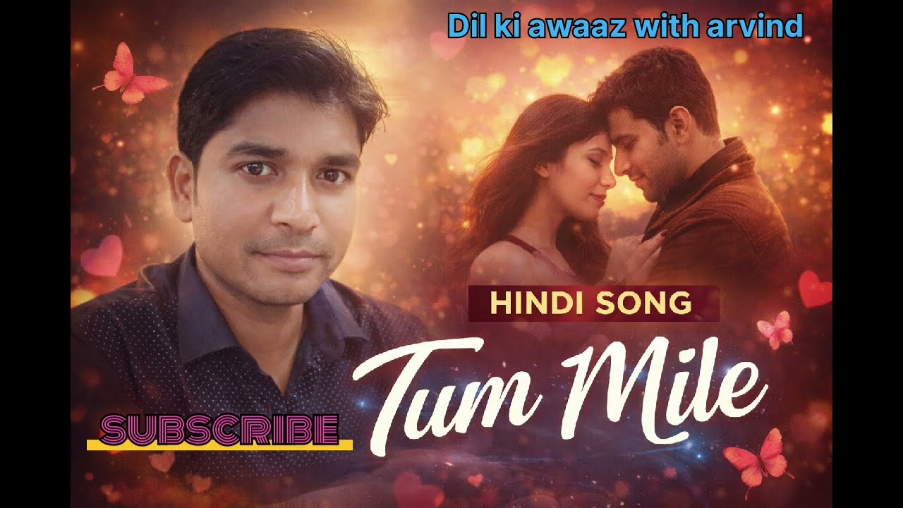 Tum Mile ❤️ | Romantic Hindi Song | Dil Ko Chhu Lene Wala Love Song 2026