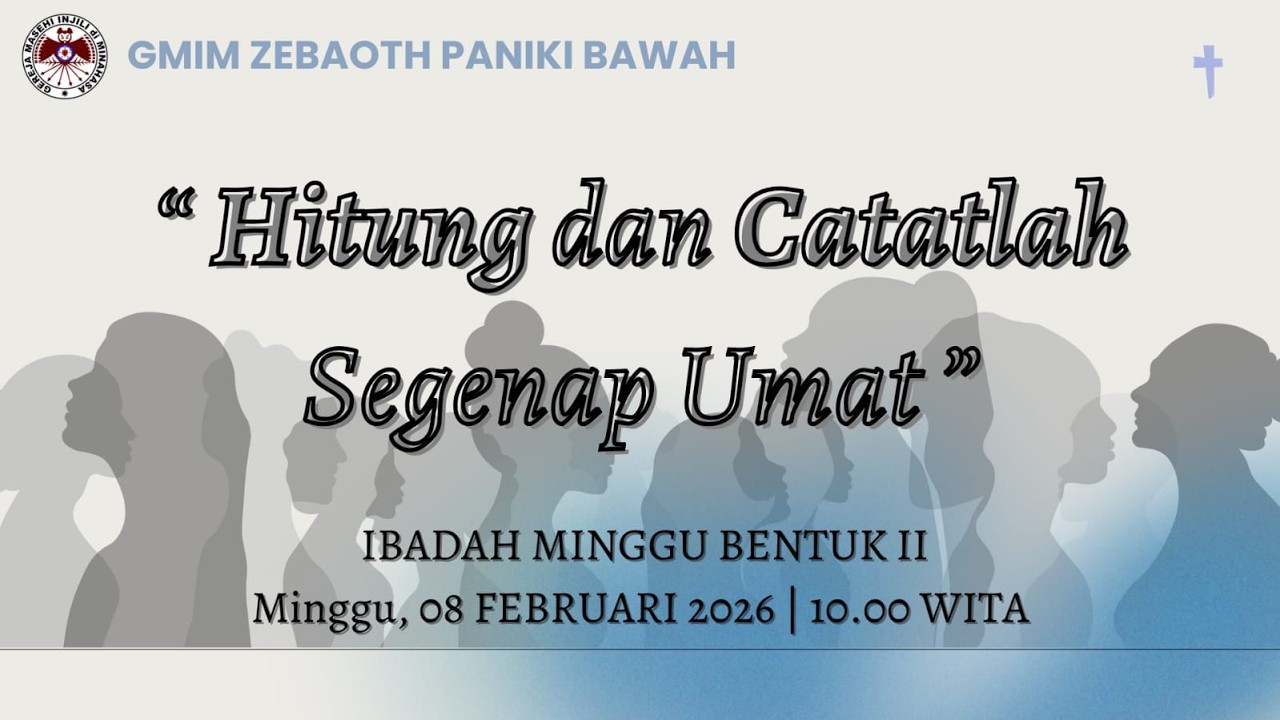 IBADAH MINGGU BENTUK II Minggu, 08 FEBRUARI 2026 | 10.00 WITA