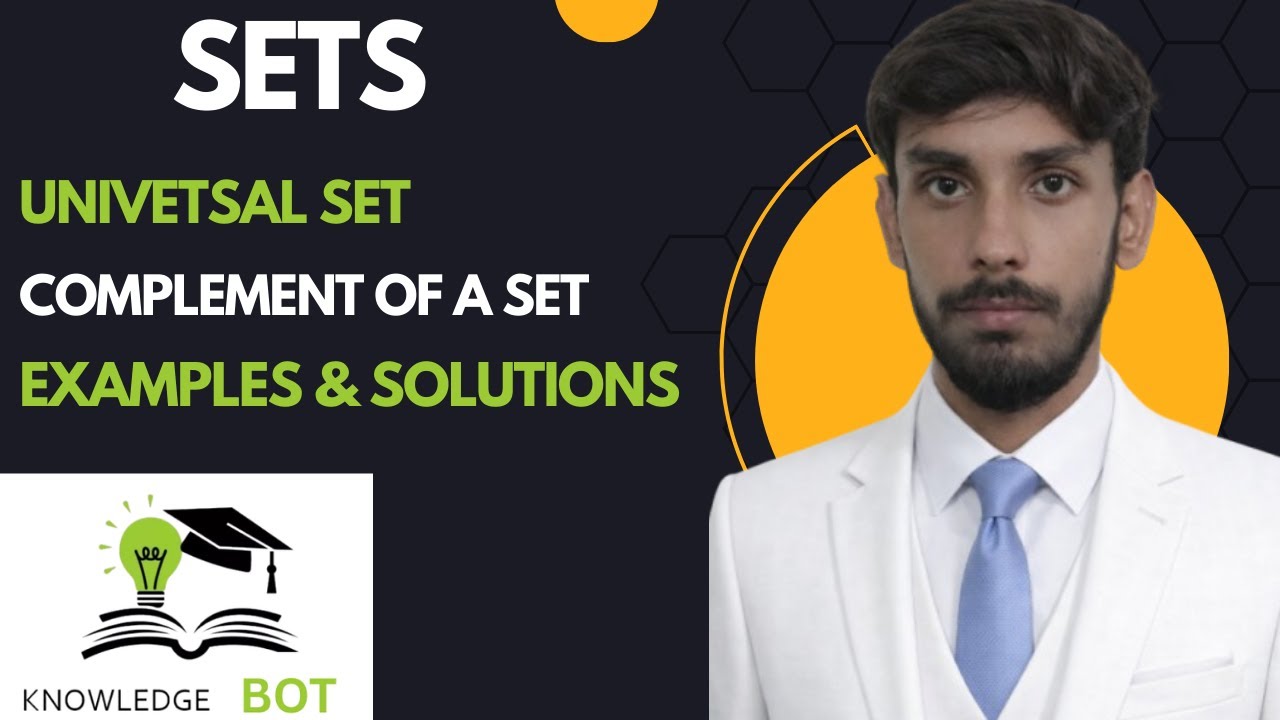 Universal Set & Complement of a Set Explained in One Shot 🔥 | Examples & Solutions