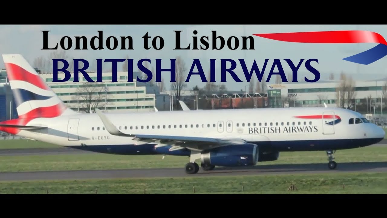 Trip Report: British Airways Airbus A320 London to Lisbon. LHR-LIS