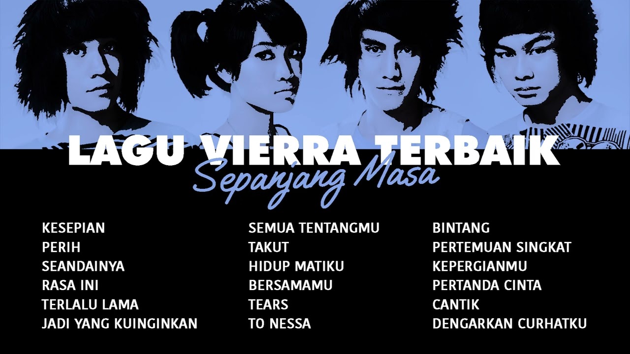 Vierra - Album Lagu Vierra Terbaik Sepanjang Masa | Audio HQ