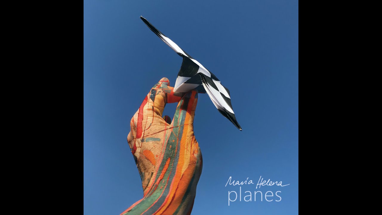 Maria Helena - Planes (Official Video)