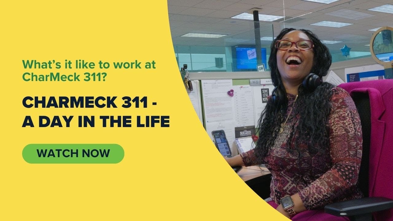 A Day in the Life at CharMeck 311 | Charlotte, NC