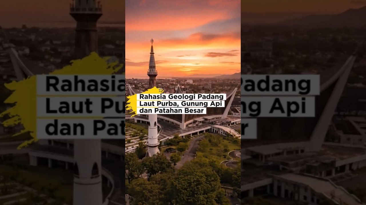 Rahasia Geologi Padang yang Jarang Diketahui