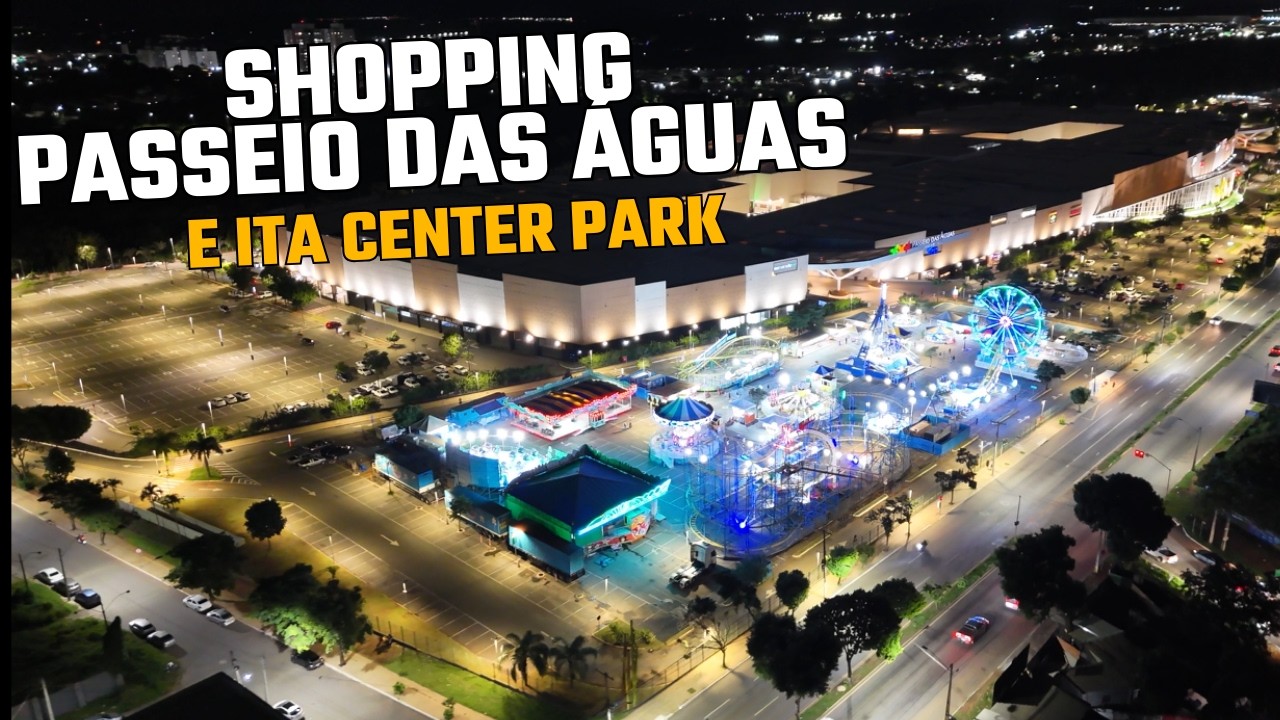 Shopping Passeio das Águas e Ita Center Park, em Goiânia-GO.