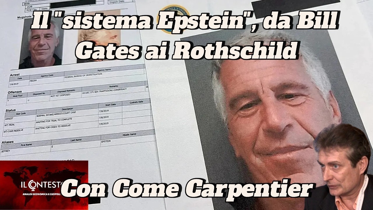 Il “sistema Epstein”, da Bill Gates ai Rothschild | Come Carpentier