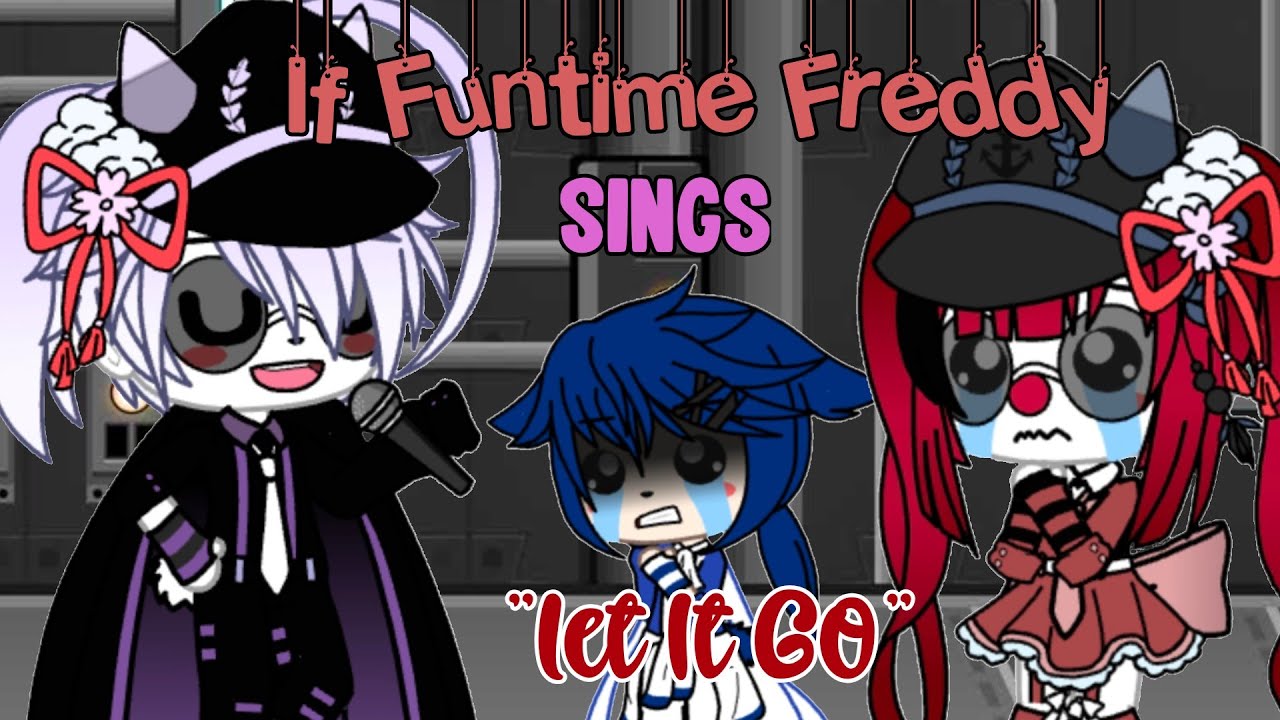 If Funtime Freddy Sings 