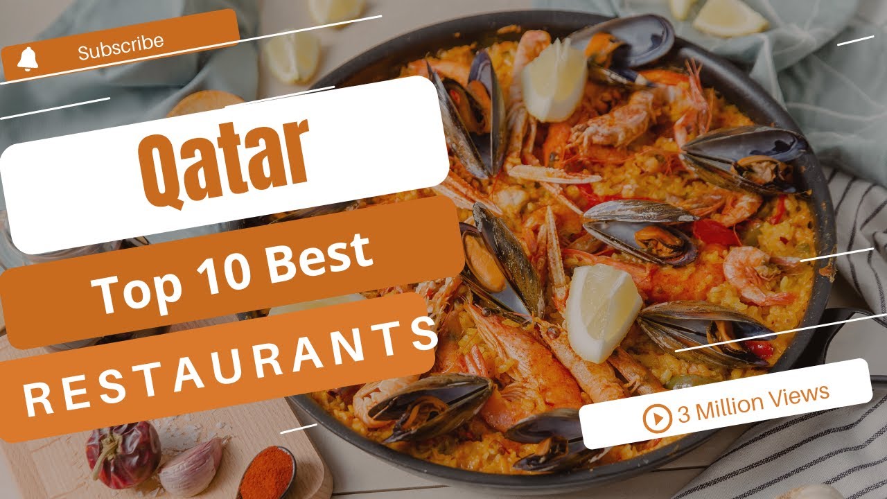 The 10 Best Restaurants In Doha, Qatar