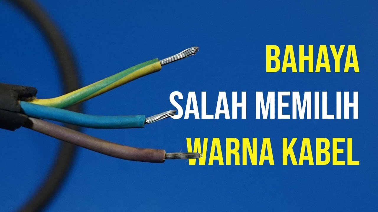 Kenapa Warna Kabel Listrik Dibuat Berbeda-beda ? Apa sih Tujuannya