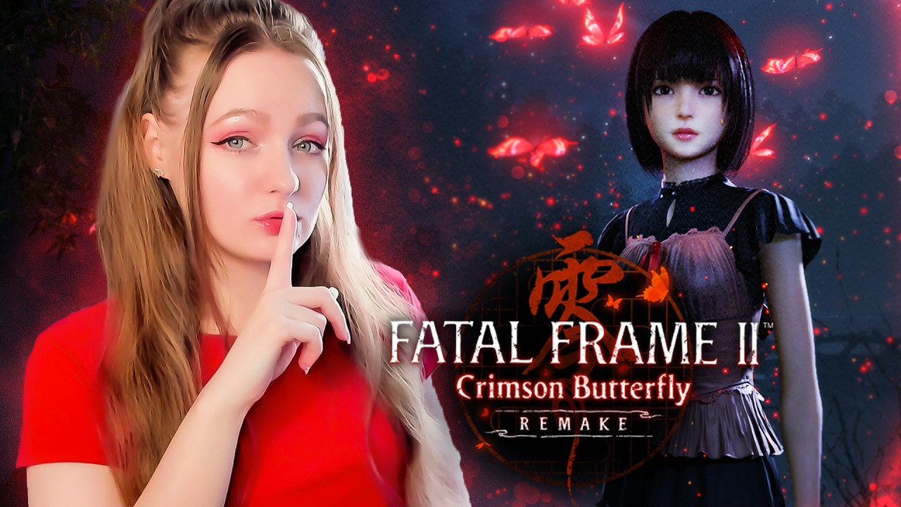 СТРИМ  ➜ FATAL FRAME 2: Crimson Butterfly REMAKE  Прохождение на РУССКОМ #1