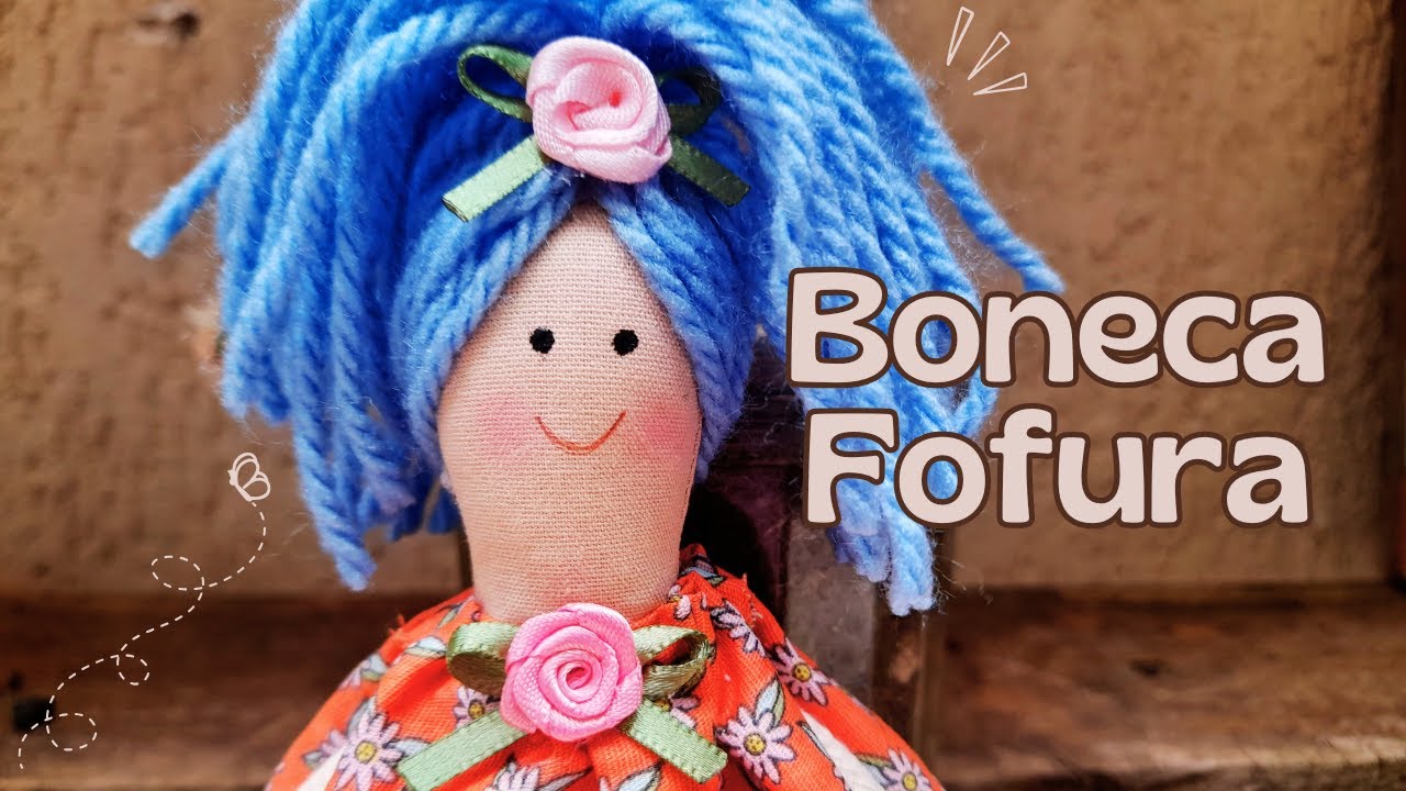 Nossa primeira BONECA do Ano: Fácil e linda de fazer.